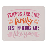 Friends Like Family Mouse Pad, Best Friend Gift, Motivational Quote Mousepad, Office Desk Decor, Friendship Present - Tawshia